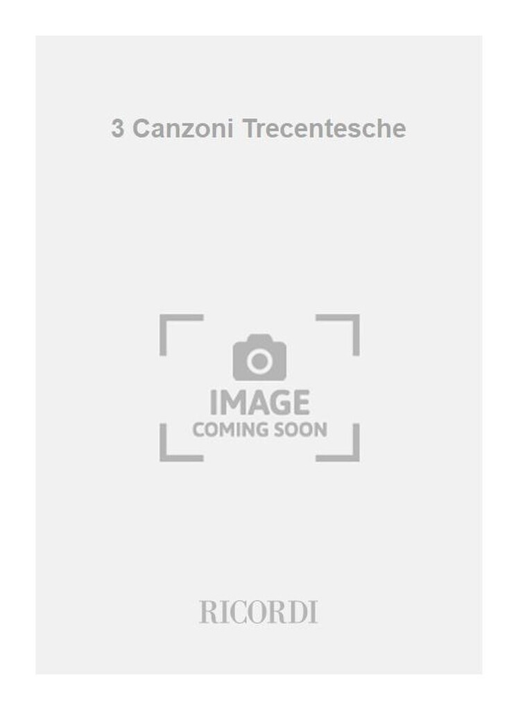 3 Canzoni Trecentesche